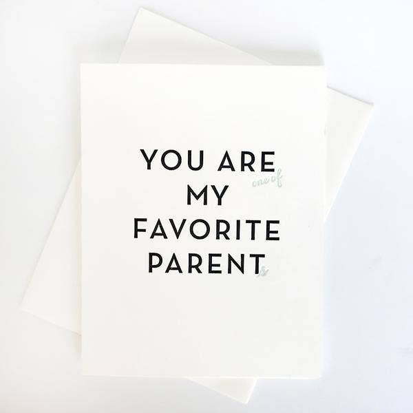 Favorite Parent - Letterpress Greeting Card