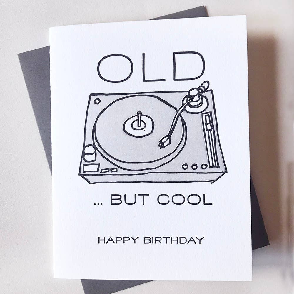 Old But Cool - Letterpress Greeting Card