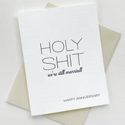 Holy Shit Anniversary - Letterpress Greeting Card