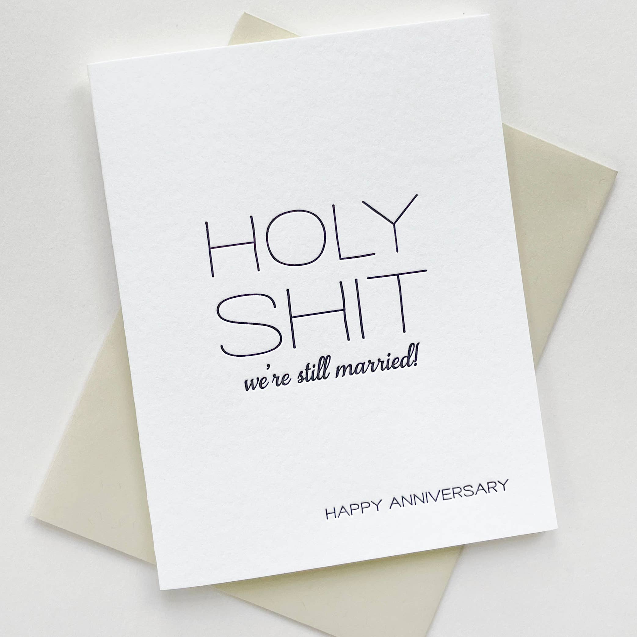 Holy Shit Anniversary - Letterpress Greeting Card