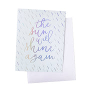 The Sun Will Shine Again Foil Card